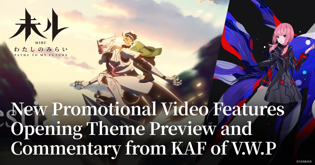 New Promotional Video Featuring Opening Theme “AI=UTA” with Commentary from KAF of V.W.P Now Released